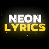 NEON LYRICS