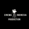CINEMA INDONESIA PRODUCTION