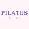 pilatesforher