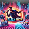 Alesh Show