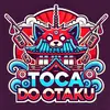 toca.do.otaku