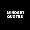 Mindset Quotes