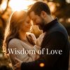 Wisdom of Love