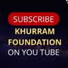 KHURRAM FOUNDATION