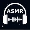 Unintential ASMR