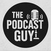 The Podcast Guy