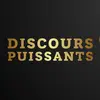 Discours Puissants