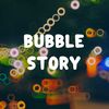 Bubble Story