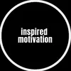 inspired motivation