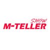 M-Teller Show