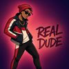 real.dudee