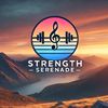 strengthserenade