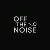off the noise