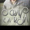 Cravo e a Rosa