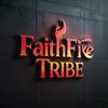 thefaithfiretribe