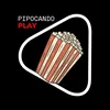 pipocando.play_