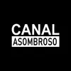 Canal Asombrosoo
