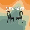 Yes Also Pod