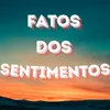 fatos.dos.sentimentos