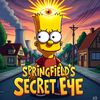 Springfield’s Secret Eye