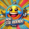 Pov: Stai Ridendo