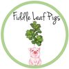Fiddle Leaf Pigs & Friends