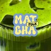 Matcha Folk