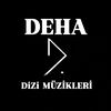 DEHA DİZİ MÜZİKLERİ