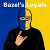 bazels_loyals