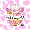 pinkponyclubtour