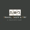 traveltaste&try