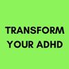 transformyouradhd