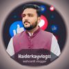 haiderkayvlogss