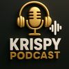 Krispy Podcast 🎙️