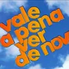 vale.a.pena.ver.d1