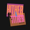 hither.and.tither.pod