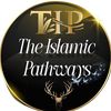 The Islamic Pathways