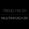 Multimarca 011-Trend Mix 011