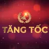 TĂNG TỐC