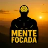 mente.focada.24h