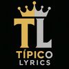típico lyrics⁵⁰⁷✓