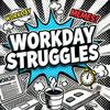 Workday Struggles