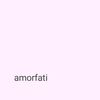 amorfati yang amerta