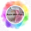 resinwithhania