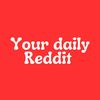 your_daily_reddit_