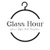 GLASS HOUR✨