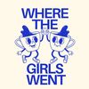 wherethegirlswent