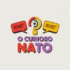 O Curioso Nato