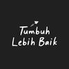 Tumbuh Lebih Baik