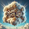 shamezylord